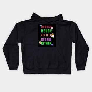 REDUCE REUSE RECYCLE RENEW RETHINK Kids Hoodie